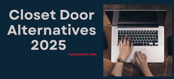 Closet Door Alternatives